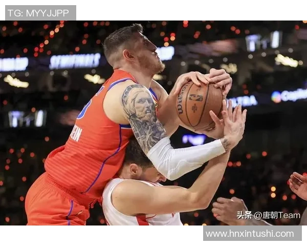 雷霆与火箭第五场激战回顾球员表现与战术分析全景呈现